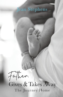 Couverture_Father Gives & Takes Away