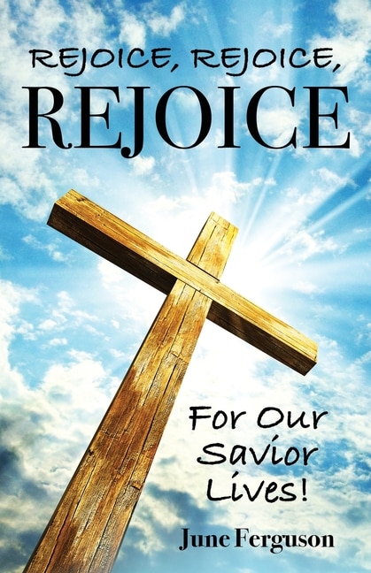 Couverture_Rejoice, Rejoice, Rejoice For Our Savior Lives!