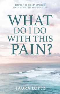 Couverture_What Do I Do With This Pain?