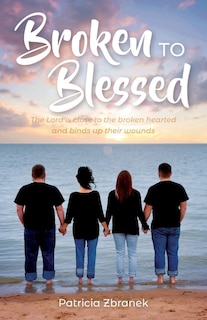 Front cover_Broken to Blessed