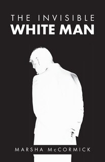 Front cover_The Invisible White Man