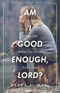 Couverture_Am I Good Enough, Lord?