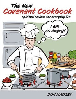 Front cover_The New Covenant Cookbook