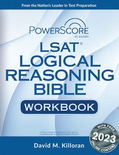 The PowerScore LSAT Logical Reasoning Bible Workbook