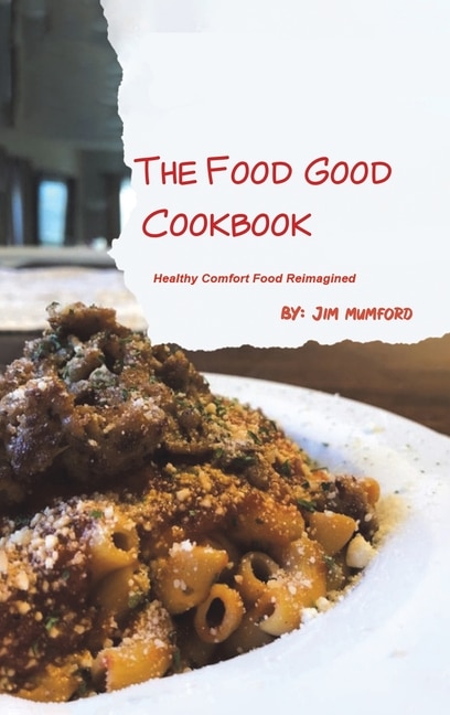 Front cover_The Food Good Cookbook