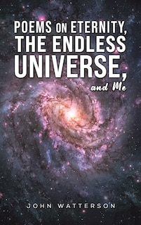 Front cover_Poems on Eternity, the Endless Universe, and Me