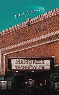 Front cover_Memories in Technicolor