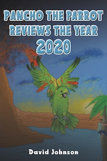 Couverture_Pancho the Parrot Reviews the Year 2020