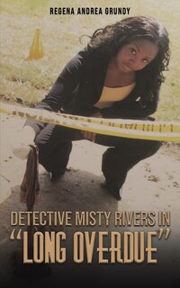 Front cover_Detective Misty Rivers in Long Overdue