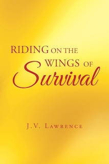 Front cover_Riding on the Wings of Survival