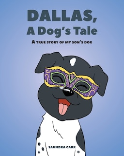 Front cover_Dallas, A Dog's Tale