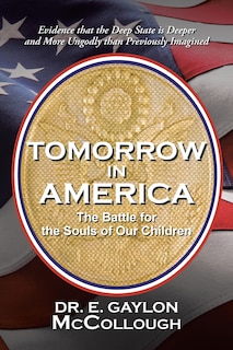 Tomorrow in America: The Battle for the Souls of Our Children