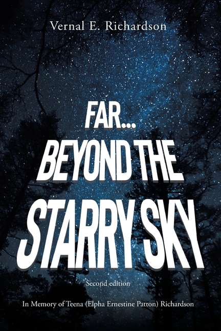 Far... Beyond the Starry Sky: Second Edition