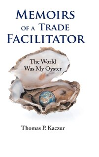 Front cover_Memoirs of a Trade Facilitator