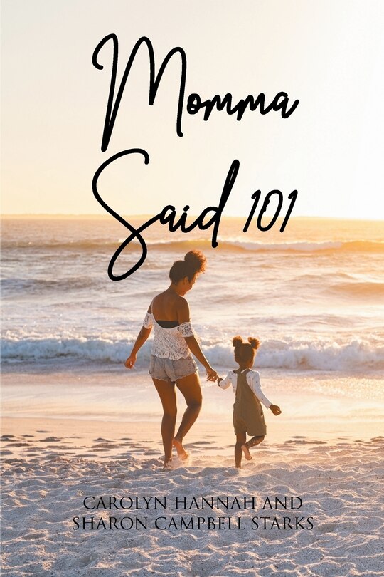 Front cover_Momma Said 101
