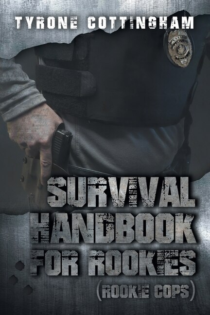 Front cover_Survival Handbook for Rookies (Rookie Cops)