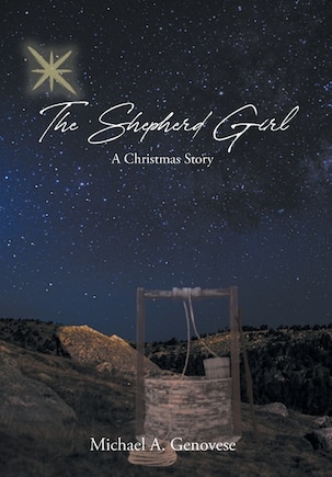 The Shepherd Girl: A Christmas Story