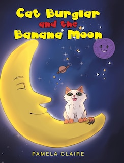 Front cover_Cat Burglar and the Banana Moon