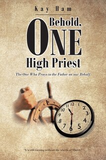 Front cover_Behold, One High Priest