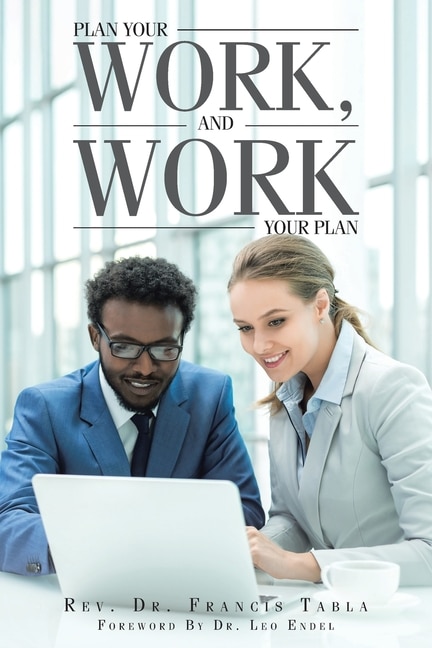 Front cover_Plan Your Work, and Work Your Plan