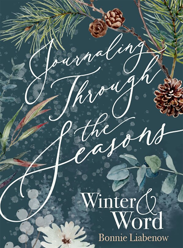 Front cover_Journaling Through the Seasons Winter & Word