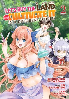 Front cover_Let's Buy The Land And Cultivate It In A Different World (manga) Vol. 2
