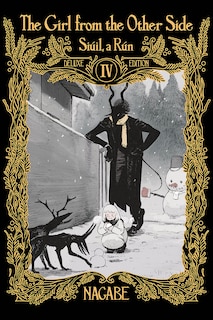 Couverture_The Girl From the Other Side: Siúil, a Rún Deluxe Edition IV (Vol. 10-11+EX Hardcover Omnibus)