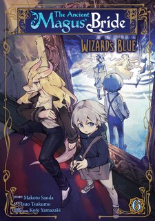 Couverture_The Ancient Magus' Bride: Wizard's Blue Vol. 6