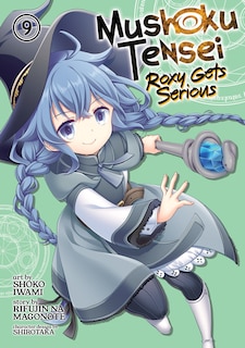 Front cover_Mushoku Tensei: Roxy Gets Serious Vol. 9