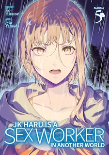 Front cover_JK Haru is a Sex Worker in Another World (Manga) Vol. 5