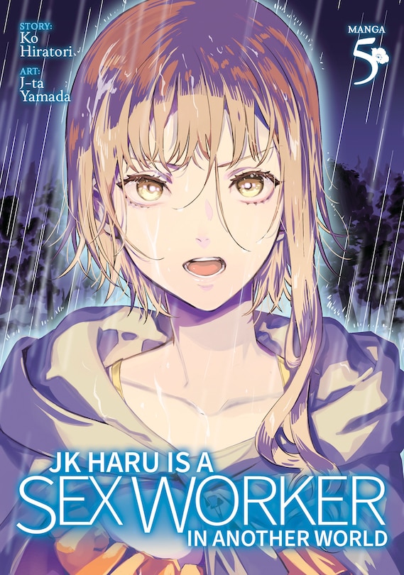 Jk Haru Is A Sex Worker In Another World Manga Vol 5 Indigo