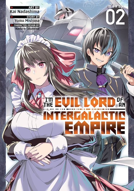 Front cover_I’m the Evil Lord of an Intergalactic Empire! (Manga) Vol. 2