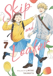 Front cover_Skip and Loafer Vol. 7