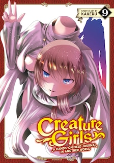 Front cover_Creature Girls: A Hands-On Field Journal in Another World Vol. 9
