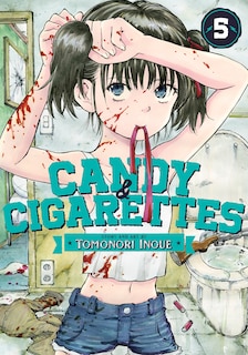 Front cover_CANDY AND CIGARETTES Vol. 5