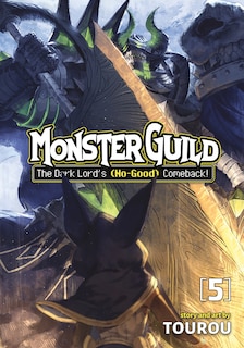 Front cover_Monster Guild: The Dark Lord’s (No-Good) Comeback! Vol. 5