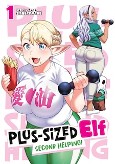 Front cover_Plus-Sized Elf: Second Helping! Vol. 1