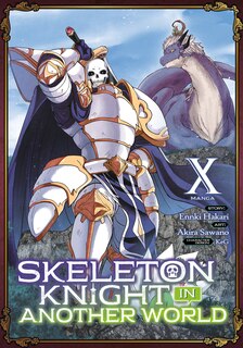 Couverture_Skeleton Knight in Another World (Manga) Vol. 10