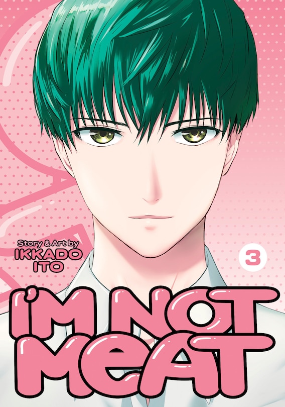 Couverture_I'm Not Meat Vol. 3