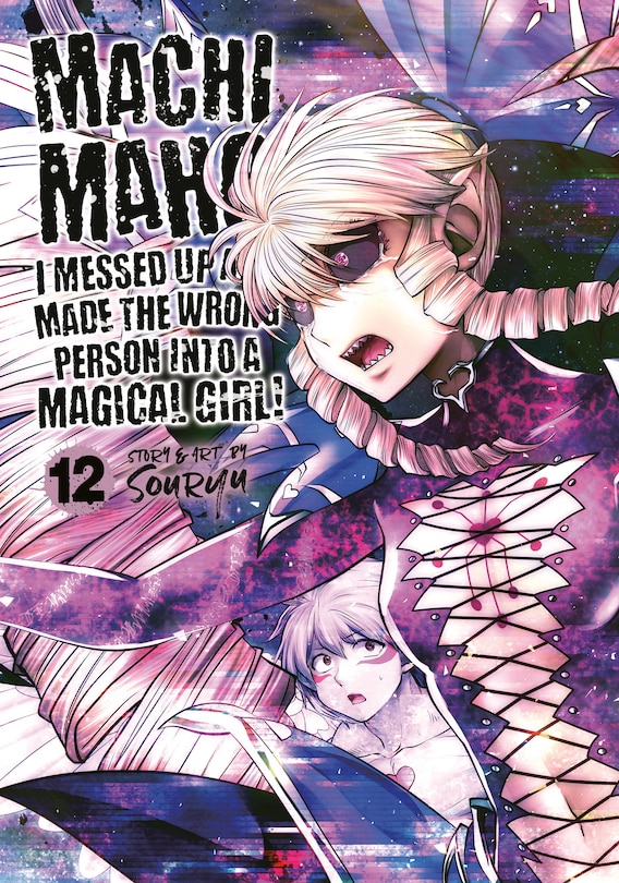 Front cover_Machimaho: I Messed Up and Made the Wrong Person Into a Magical Girl! Vol. 12