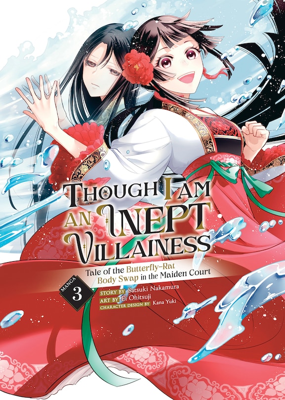 Couverture_Though I Am an Inept Villainess: Tale of the Butterfly-Rat Body Swap in the Maiden Court (Manga) Vol. 3