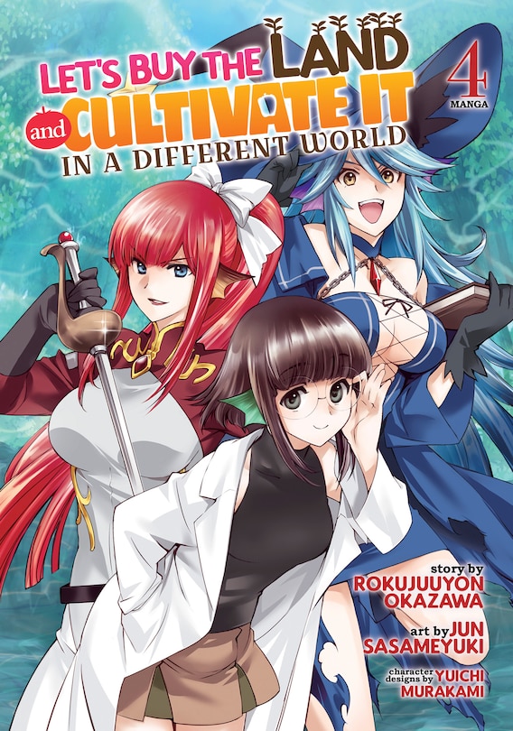 Front cover_Let's Buy the Land and Cultivate It in a Different World (Manga) Vol. 4