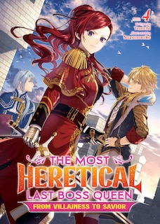 Couverture_The Most Heretical Last Boss Queen: From Villainess to Savior (Light Novel) Vol. 4