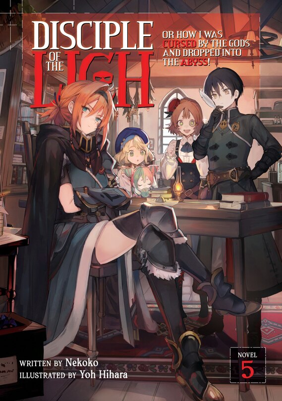 Front cover_Disciple of the Lich: Or How I Was Cursed by the Gods and Dropped Into the Abyss! (Light Novel) Vol. 5