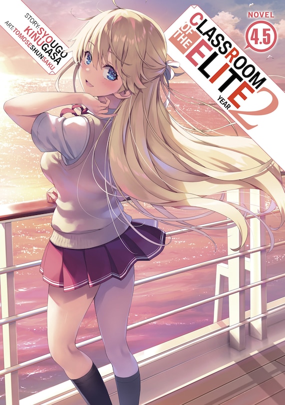 SYOUGO KINUGASA - TOMOSESHUNSAKU - Classroom of the Elite (Light Novel)  Vol. 7 - Mangas - LIVRES -  - Livres + cadeaux + jeux