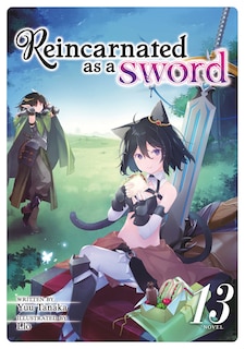 Front cover_Reincarnated as a Sword (Light Novel) Vol. 13