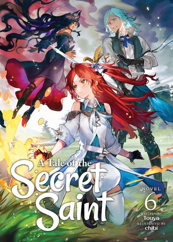 Front cover_A Tale of the Secret Saint (Light Novel) Vol. 6