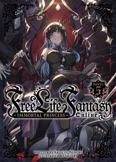 Front cover_Free Life Fantasy Online: Immortal Princess (Light Novel) Vol. 5
