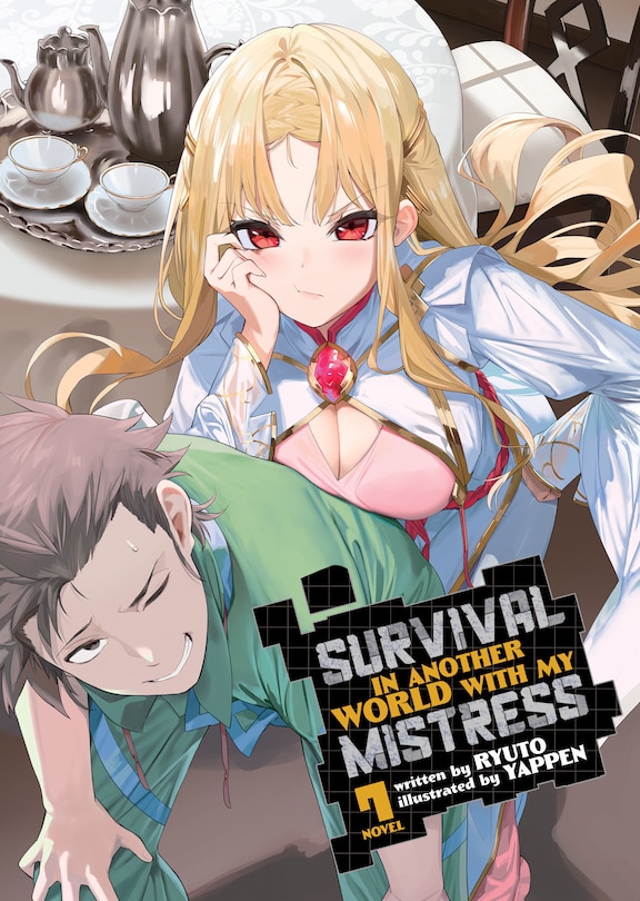 Front cover_Survival in Another World with My Mistress! (Light Novel) Vol. 7