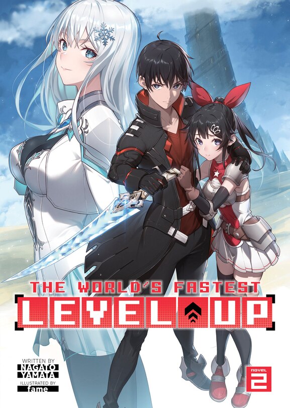 Front cover_The World's Fastest Level Up (light Novel) Vol. 2